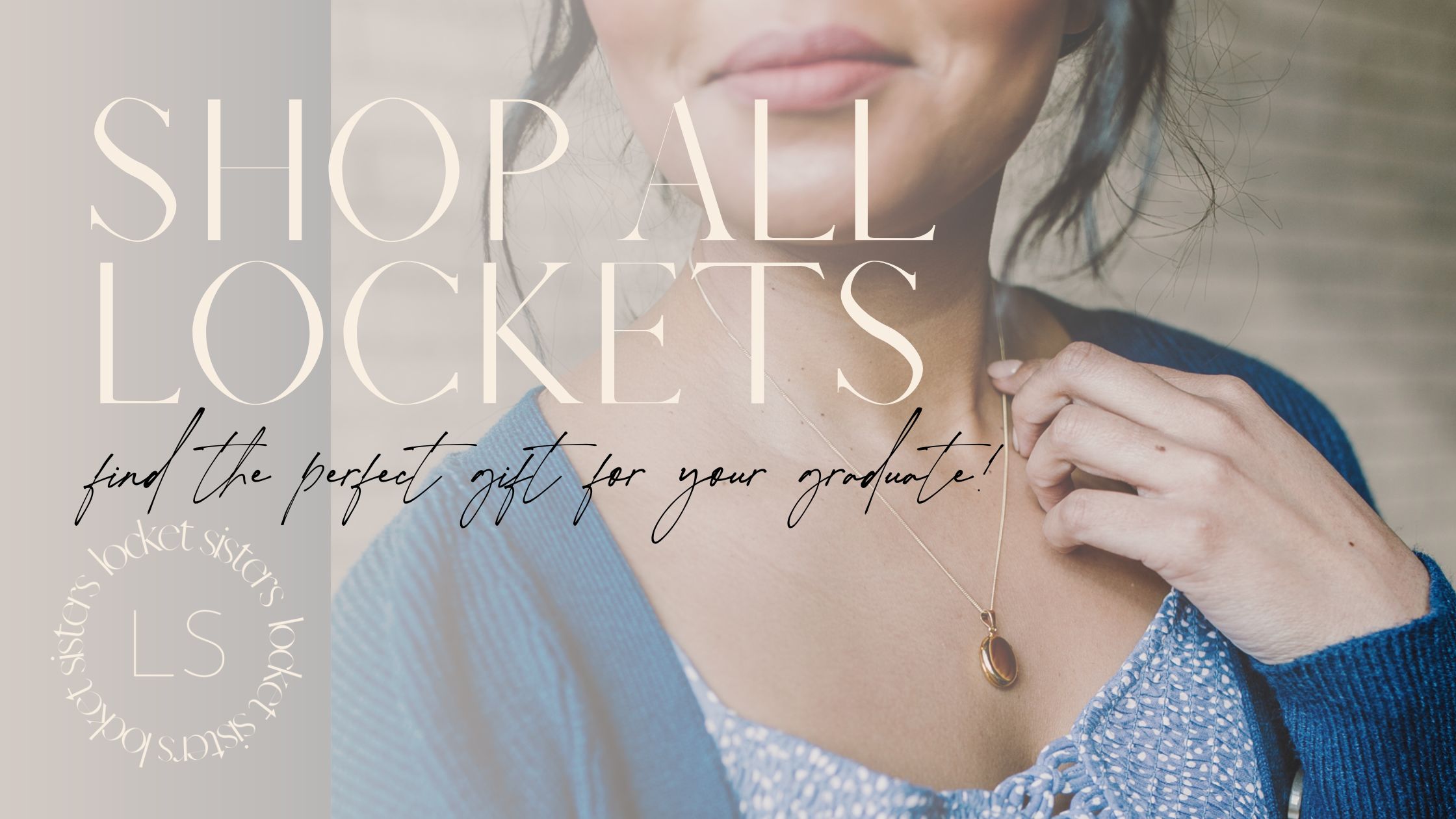 The Locket Sisters Collection